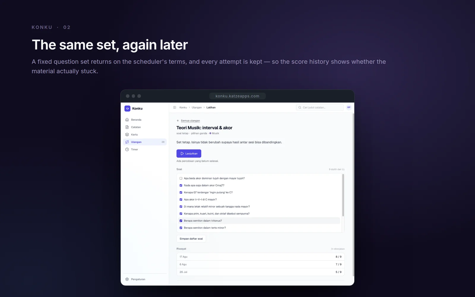 The same set, again later — a fixed question set returns on the scheduler's terms, and every attempt is kept